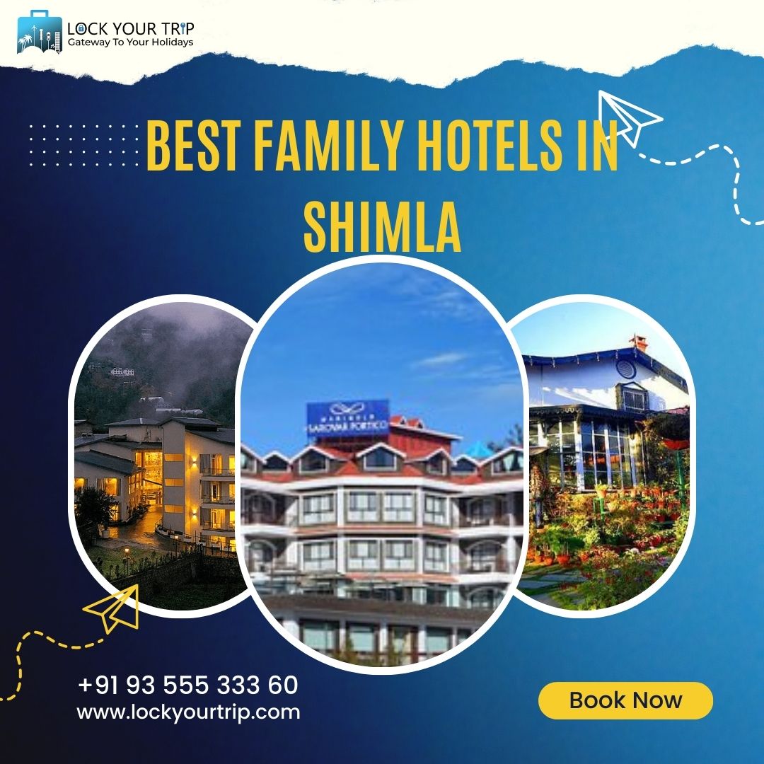 best hotels in shimla for family